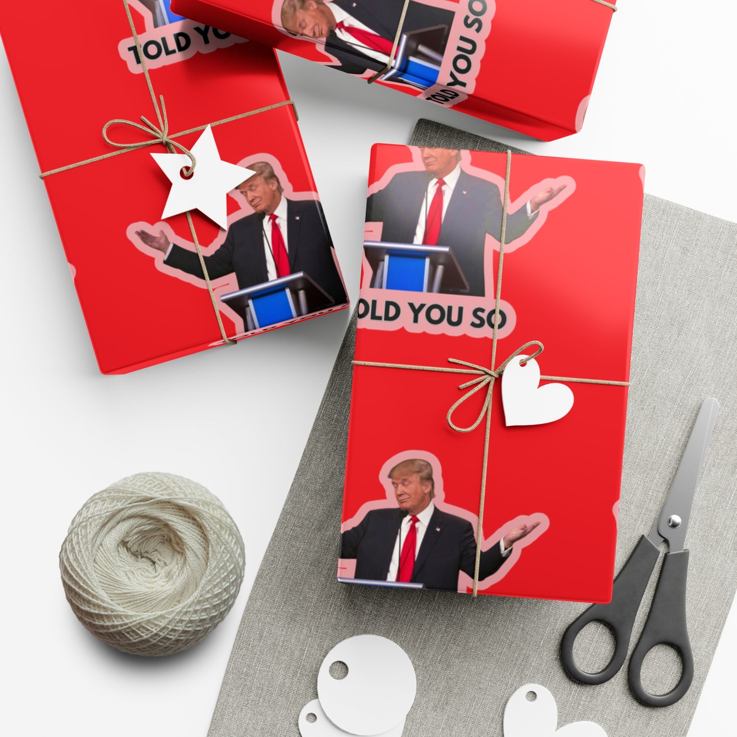 Trump "Told you so" wrapping paper.