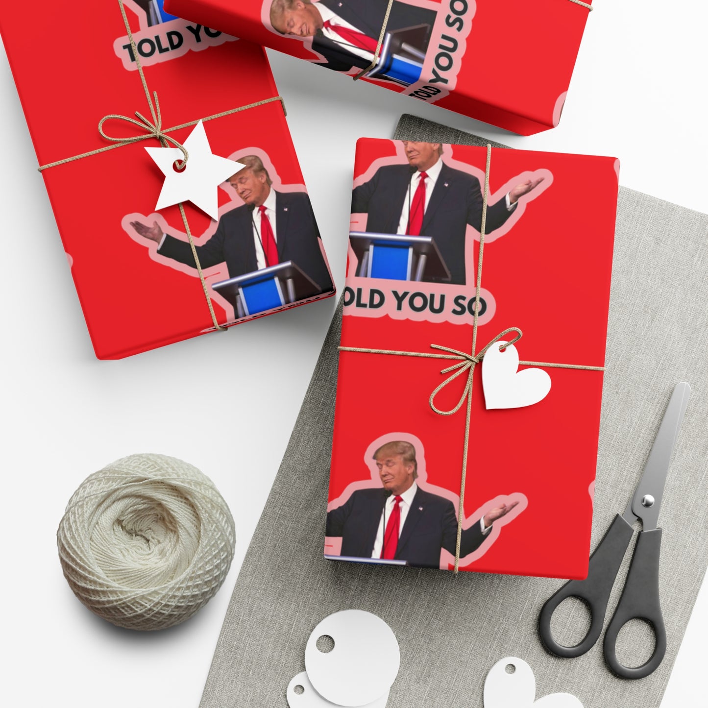 Trump "Told you so" wrapping paper.