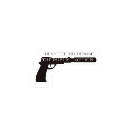 Deny, Defend, Depose sticker 3